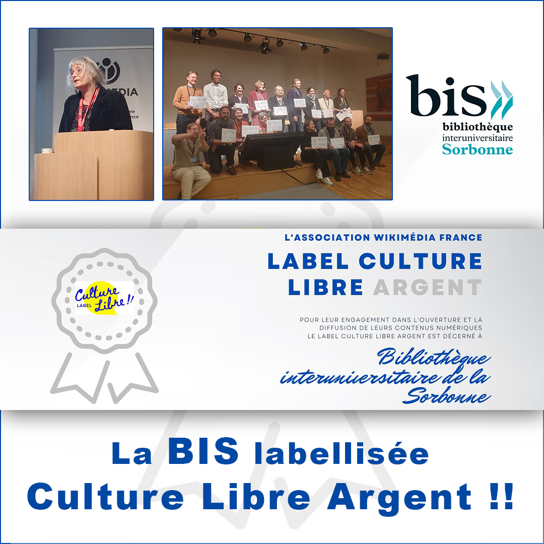 La bibliothèque interuniversitaire de la Sorbonne lauréate du Label Culture Libre Argent !! 