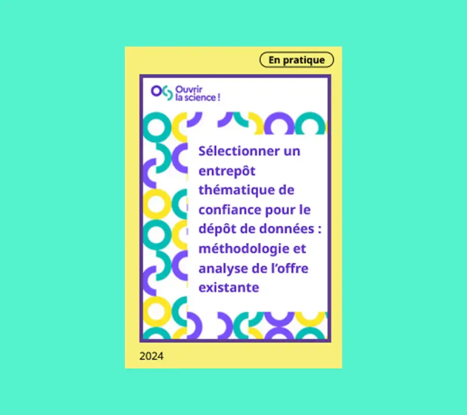 Sélectionner un entrepôt thématique de confiance pour le dépôt de données : méthodologie et analyse de l'offre existante