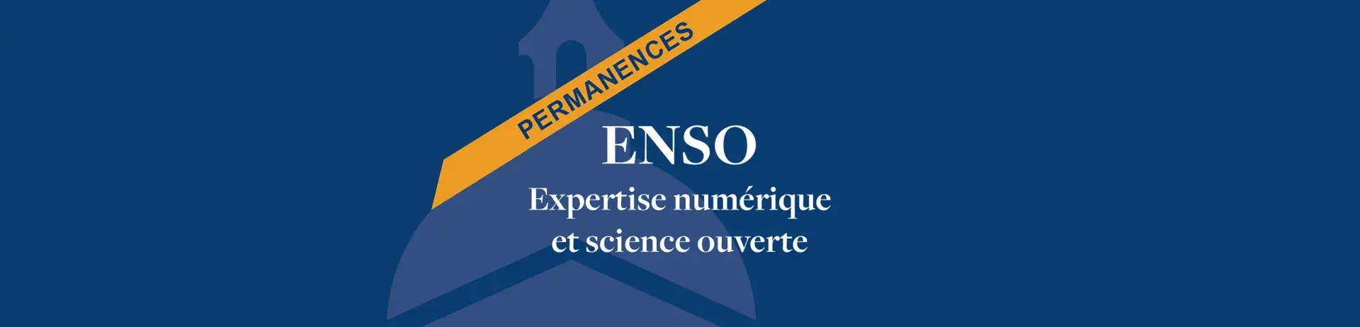 Permanence ENSO - Expertise numérique et science ouverte